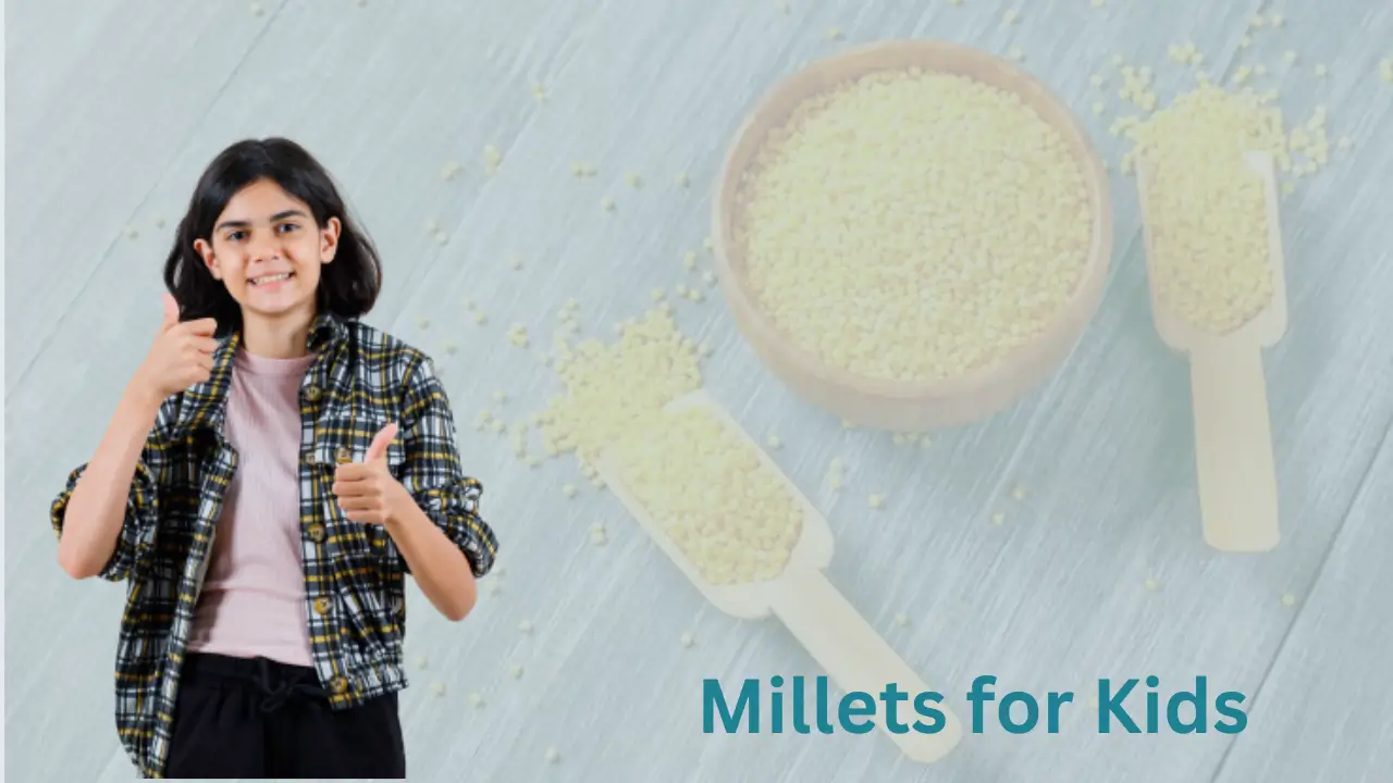 Millet for Kids